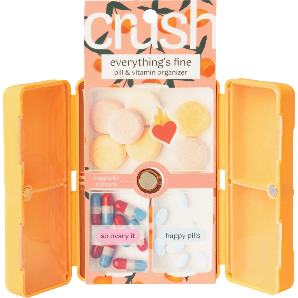 Crush Everything's Fine Pill Case